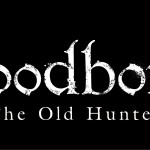 Bloodborne The Old Hunters DLC