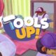 Tools Up! Review
