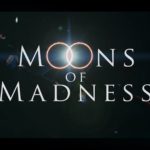 Moons of Madness