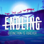 Endling – Extinction is Forever Review