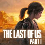 The Last of Us Part I