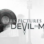 The Dark Pictures Anthology The Devil in Me Review