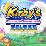 Kirby’s Return to DreamLand Deluxe Review