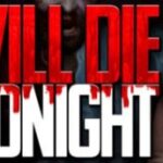 You Will Die Here Tonight Review