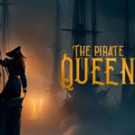 The Pirate Queen – A Forgotten Legend