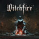 Witchfire Review