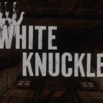 White Knuckle Review