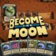 Become The Moon Review