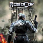 RoboCop: Rogue City Unfinished Business
