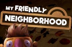 My Friendly Neighborhood Review