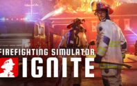 Firefighting Simulator: Ignite