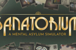 Sanatorium – A Mental Asylum Simulator