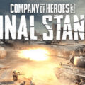 Company of Heroes 3: Final Stand