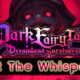 Dark Fairy Tale: Dreamland Survivors