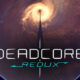 DeadCore Redux