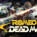 ROMEO IS A DEAD MAN