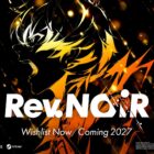 Rev. NOiR Story Trailer Adds Xbox Series X|S and Steam for a 2027 Launch